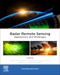 Radar Remote Sensing; Applications and Challenges (Paperback) 9780128234570