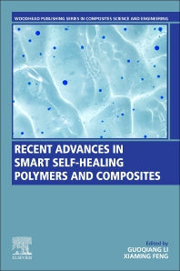 Recent Advances in Smart Self-Healing Polymers and Composites (Paperback) 9780128234723