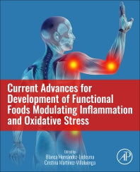 Current Advances for Development of Functional Foods Modulating Inflammation and Oxidative Stress (Paperback) 9780128234822