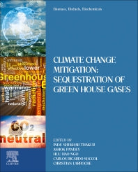 Biomass, Biofuels, Biochemicals; Climate Change Mitigation: Sequestration of Green House Gases (Paperback) 9780128235003