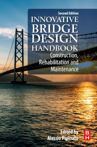 Innovative Bridge Design Handbook; Construction, Rehabilitation and Maintenance (Paperback) 9780128235508