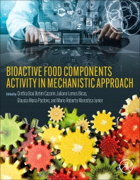 Bioactive Food Components Activity in Mechanistic Approach (Paperback) 9780128235690