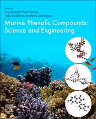 Marine Phenolic Compounds; Science and Engineering (Paperback) 9780128235898