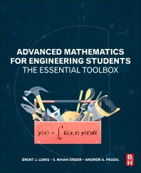 Advanced Mathematics for Engineering Students; The Essential Toolbox (Paperback) 9780128236819