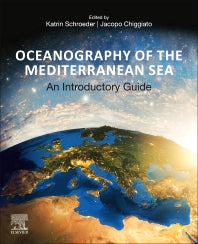 Oceanography of the Mediterranean Sea; An Introductory Guide (Paperback) 9780128236925