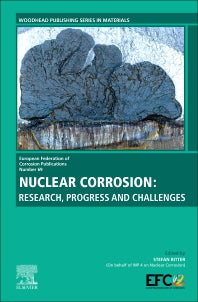 Nuclear Corrosion; Research, Progress and Challenges (Hardback) 9780128237199