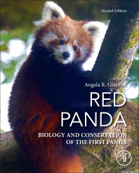 Red Panda; Biology and Conservation of the First Panda (Hardback) 9780128237533