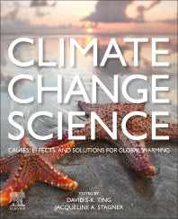 Climate Change Science; Causes, Effects and Solutions for Global Warming (Paperback) 9780128237670