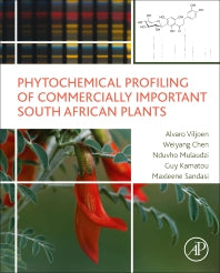 Phytochemical Profiling of Commercially Important South African Plants (Hardback) 9780128237793