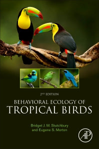 Behavioral Ecology of Tropical Birds (Paperback) 9780128238141