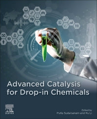 Advanced Catalysis for Drop-in Chemicals (Paperback) 9780128238271