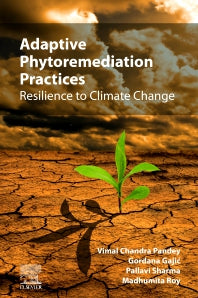 Adaptive Phytoremediation Practices; Resilience to Climate Change (Paperback) 9780128238318