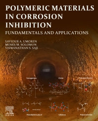 Polymeric Materials in Corrosion Inhibition; Fundamentals and Applications (Paperback) 9780128238547