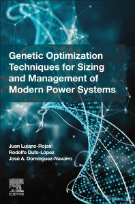 Genetic Optimization Techniques for Sizing and Management of Modern Power Systems (Paperback) 9780128238899