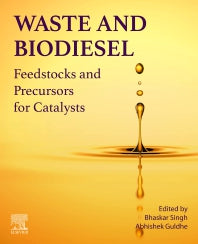 Waste and Biodiesel; Feedstocks and Precursors for Catalysts (Paperback) 9780128239582