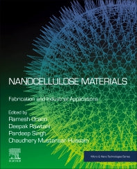 Nanocellulose Materials; Fabrication and Industrial Applications (Paperback) 9780128239636