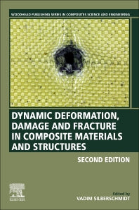 Dynamic Deformation, Damage and Fracture in Composite Materials and Structures (Hardback) 9780128239797