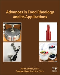 Advances in Food Rheology and Its Applications; Development in Food Rheology (Paperback) 9780128239834