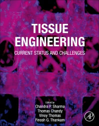 Tissue Engineering; Current Status and Challenges (Paperback) 9780128240649