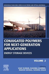 Conjugated Polymers for Next-Generation Applications, Volume 2; Energy Storage Devices (Paperback) 9780128240946