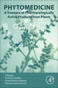 Phytomedicine; A Treasure of Pharmacologically Active Products from Plants (Paperback) 9780128241097