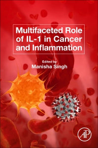 Multifaceted Role of IL-1 in Cancer and Inflammation (Paperback) 9780128242735