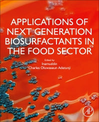 Applications of Next Generation Biosurfactants in the Food Sector (Paperback) 9780128242834