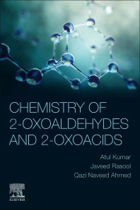 Chemistry of 2-Oxoaldehydes and 2-Oxoacids (Paperback) 9780128242858