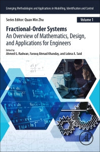 Fractional Order Systems; An Overview of Mathematics, Design, and Applications for Engineers (Paperback) 9780128242933