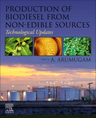 Production of Biodiesel from Non-Edible Sources; Technological Updates (Hardback) 9780128242957