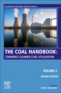 The Coal Handbook; Volume 2: Towards Cleaner Coal Utilization (Paperback) 9780128243275