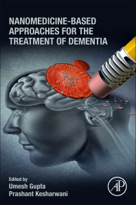 Nanomedicine-Based Approaches for the Treatment of Dementia (Paperback) 9780128243312