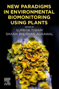 New Paradigms in Environmental Biomonitoring Using Plants (Paperback) 9780128243510