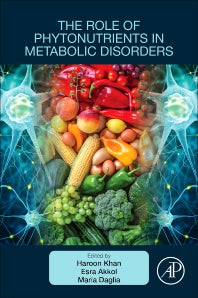 The Role of Phytonutrients in Metabolic Disorders (Paperback) 9780128243565