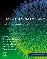 Biopolymeric Nanomaterials; Fundamentals and Applications (Paperback) 9780128243640