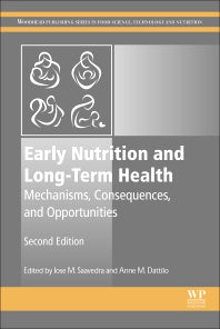 Early Nutrition and Long-Term Health; Mechanisms, Consequences, and Opportunities (Paperback) 9780128243893