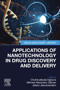 Applications of Nanotechnology in Drug Discovery and Delivery (Paperback) 9780128244081