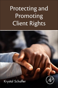 Protecting and Promoting Client Rights (Paperback) 9780128244265