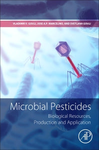 Microbial Pesticides; Biological Resources, Production and Application (Paperback) 9780128244517