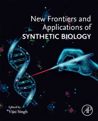 New Frontiers and Applications of Synthetic Biology (Paperback) 9780128244692