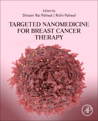 Targeted Nanomedicine for Breast Cancer Therapy (Paperback) 9780128244760