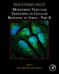 Monitoring Vesicular Trafficking in Cellular Responses to Stress - Part B (Hardback) 9780128244876