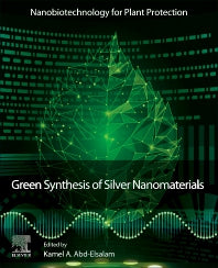 Green Synthesis of Silver Nanomaterials (Paperback) 9780128245088