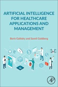 Artificial Intelligence for Healthcare Applications and Management (Paperback) 9780128245217