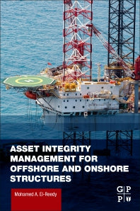 Asset Integrity Management for Offshore and Onshore Structures (Paperback) 9780128245408