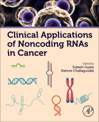 Clinical Applications of Noncoding RNAs in Cancer (Paperback) 9780128245507