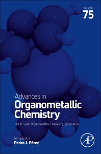 Advances in Organometallic Chemistry (Hardback) 9780128245811