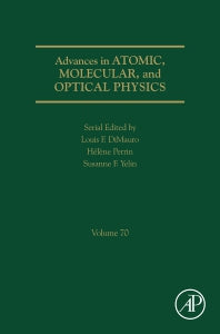 Advances in Atomic, Molecular, and Optical Physics (Hardback) 9780128246108