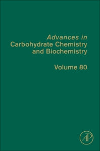 Advances in Carbohydrate Chemistry and Biochemistry (Hardback) 9780128246283