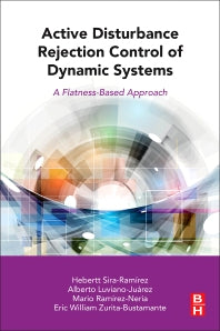 Active Disturbance Rejection Control of Dynamic Systems; A Flatness Based Approach (Paperback) 9780128498682